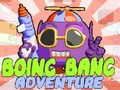 Oyunu Boing Bang Macerası çevrimiçi