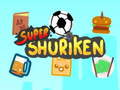 Oyunu Süper Shuriken çevrimiçi