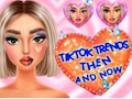 Oyunu TikTok Trendleri O Zaman Ve Şimdiki Makyaj  çevrimiçi