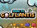 Oyunu Golflantis'e Giden Yol  çevrimiçi