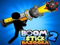 Oyunu Boom Çubuk Bazuka  çevrimiçi