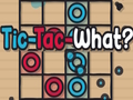 Oyunu Tic-Tac-Ne?  çevrimiçi