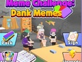 Oyunu Meme Mücadelesi: Dank Memes  çevrimiçi