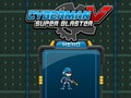 Oyunu Cyberman v Super Blaster çevrimiçi