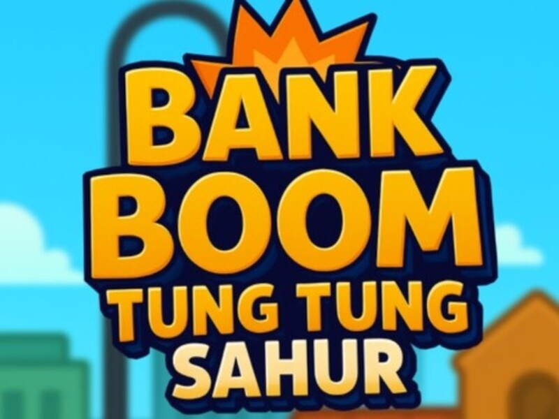 Oyunu Banka Boom Tung Tung Sahur çevrimiçi